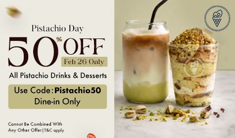 50% Off All Pistachio Drinks and Desserts on Pistachio Day